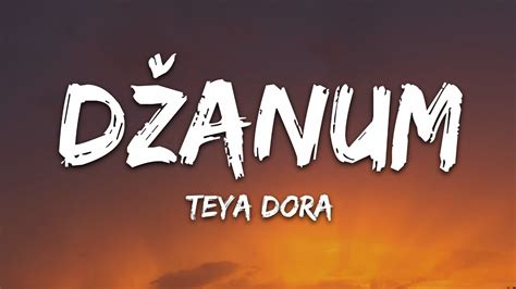 Teya Dora – Džanum Lyrics .
